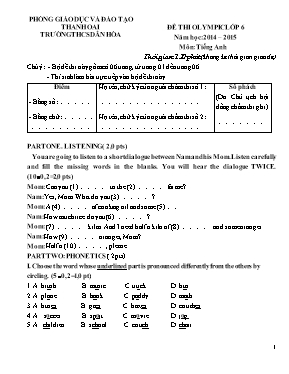 Đề thi Olympic môn Tiếng Anh Lớp 6 (Thí điểm) - Năm học 2014-2015 - Trường THCS Dân Hòa (Có đáp án)